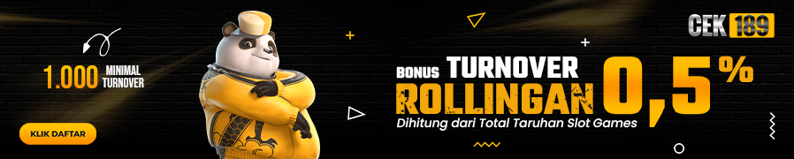 Cek189 > Bonus Rollingan Slot 0.5% Dibagikan Setiap Hari